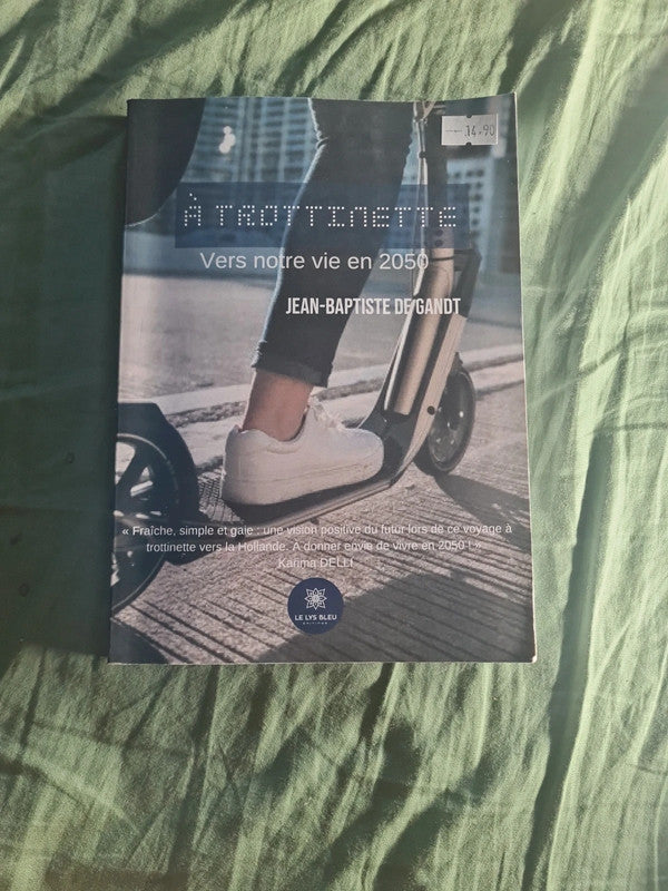 A trottinette vers notre vie en 2050 , Jean Baptiste De Gandt