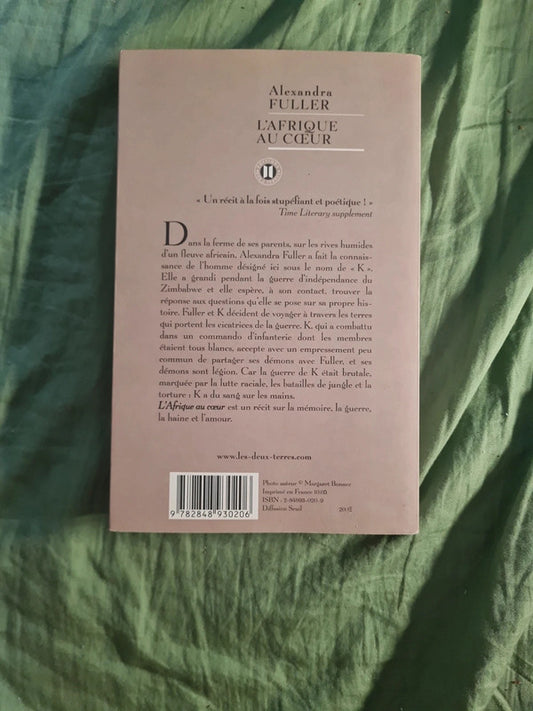 L'Afrique au coeur,  Alexandra Fuller