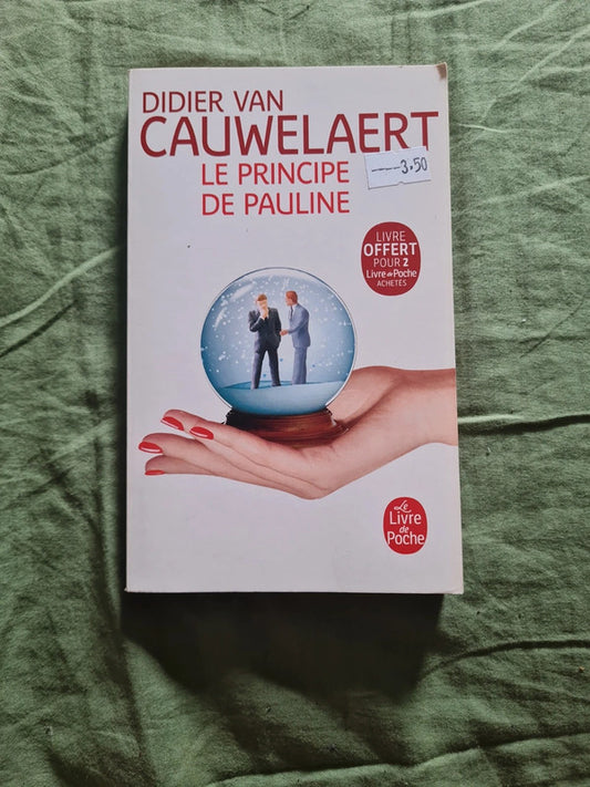 Le principe de Pauline,  Didier Van Cauwelaert