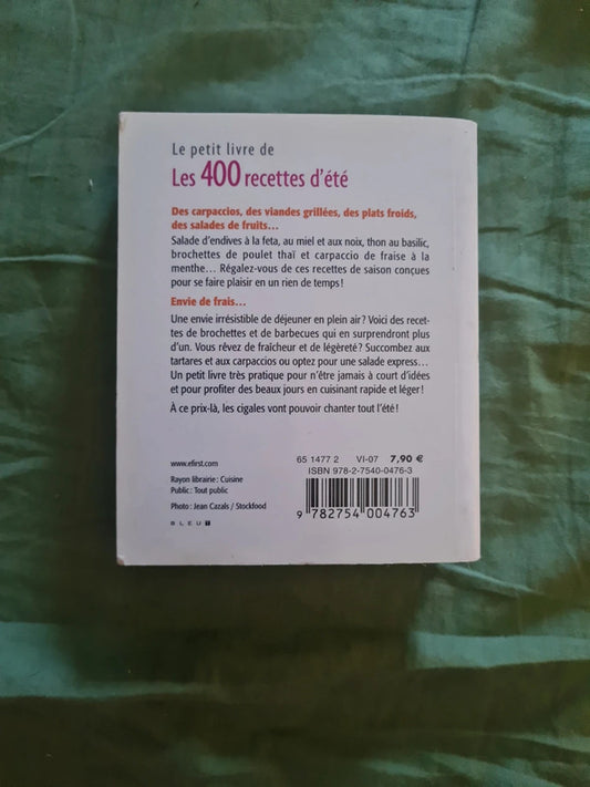 Le petit livre de : Les 400 recettes d'été