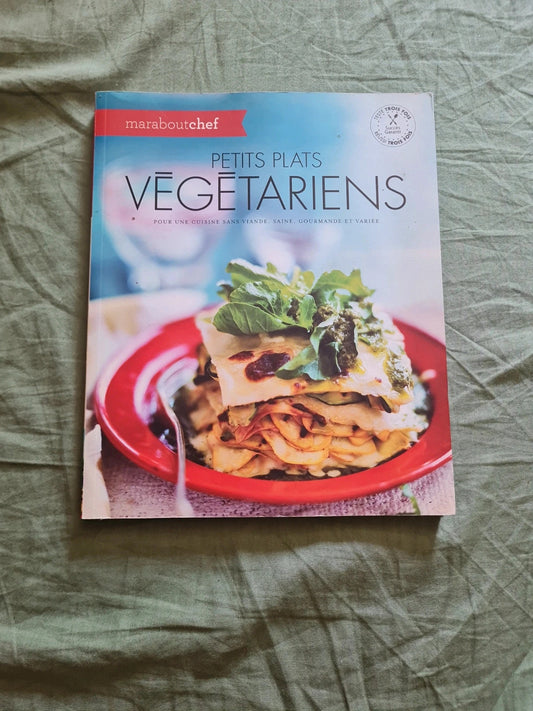 Petit plats végétariens,  pour une cuisine sans viande , saine , gourmande et variée , Marabout chef