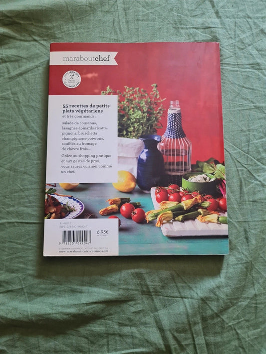 Petit plats végétariens,  pour une cuisine sans viande , saine , gourmande et variée , Marabout chef