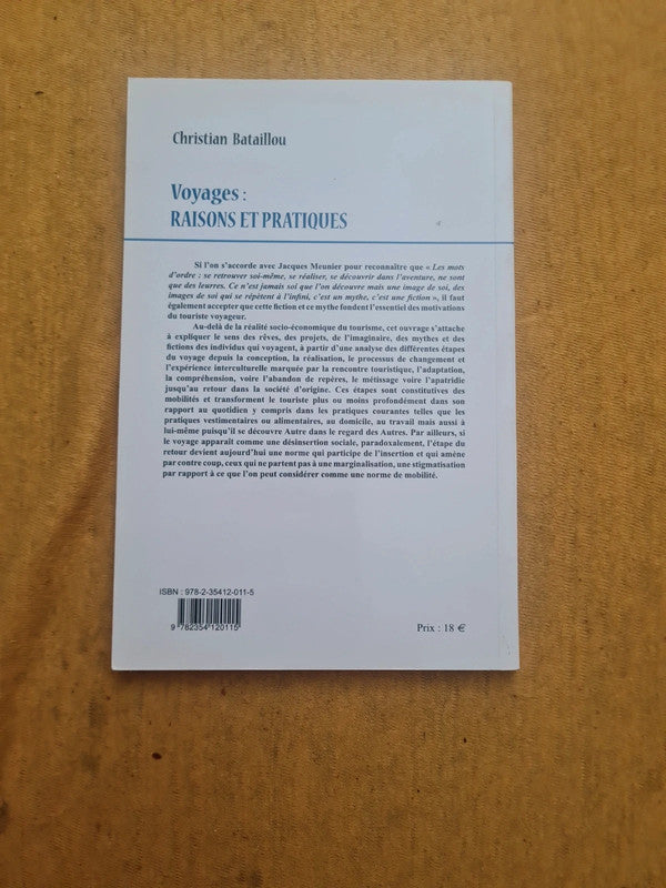 Voyages : raisons et pratiques,  Christian Bataillou