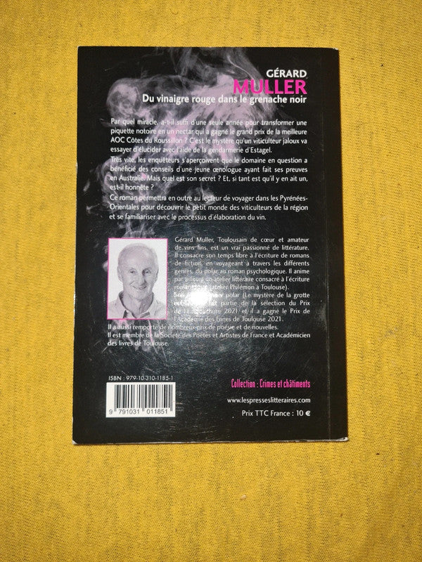 Du vinaigre rouge dans le grenache noir, Gérard Muller