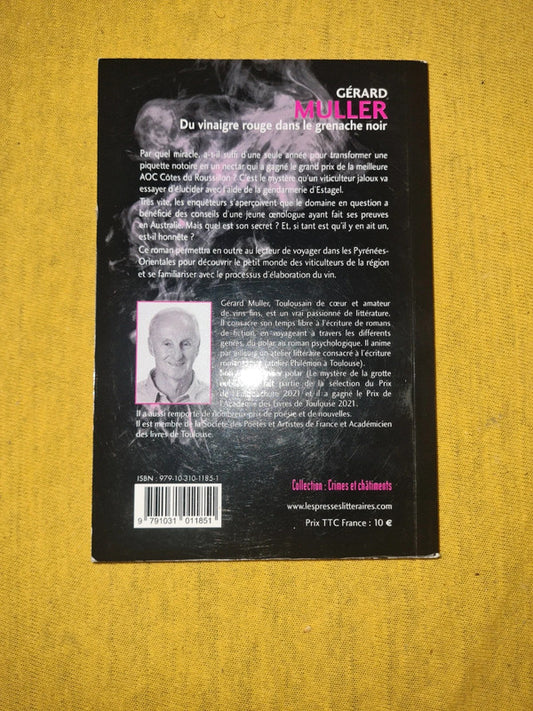 Du vinaigre rouge dans le grenache noir, Gérard Muller