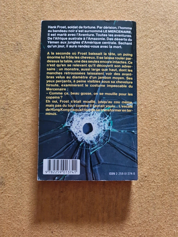 Le mercenaire T10 , terminus Hong Kong, Gérard de Villiers , Axel Kilgore