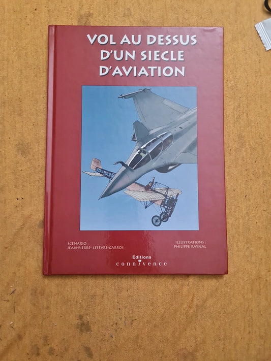 Vol au dessus d'un siècle d'aviation, Jean Pierre Lefevre Garros