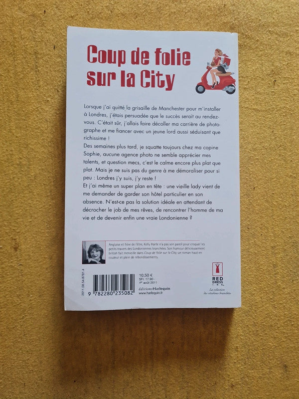 Coup de folie sur la city , Kelly Harte