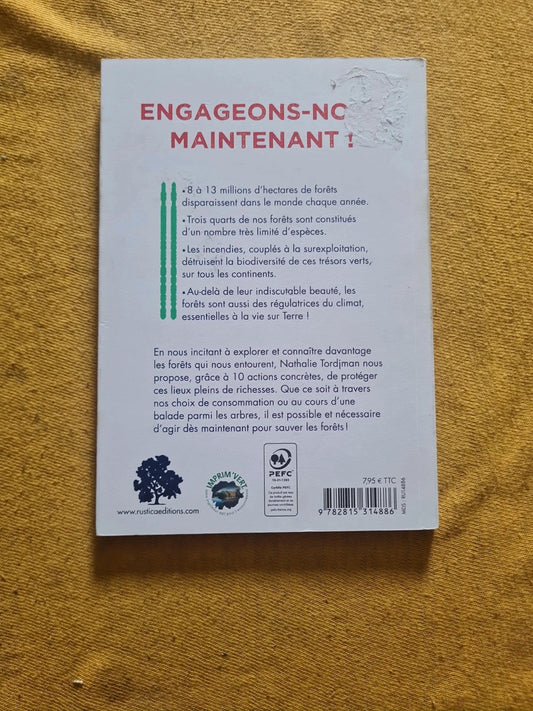 Sauvons les forêts, engageons nous maintenant,  10 action pour (ré) agir