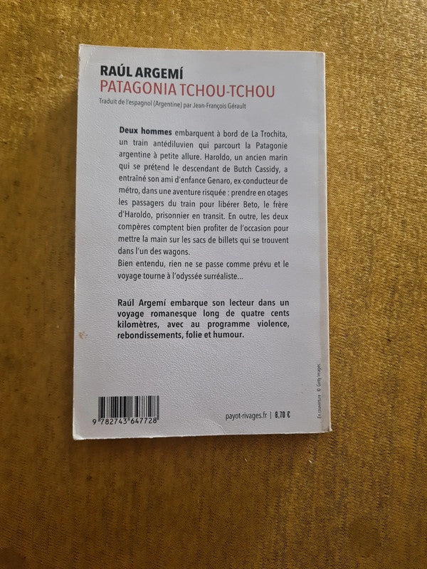 Patagonia tchou-tchou , Raul Argemi