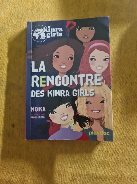 La rencontre des Kinra Girls tome 1