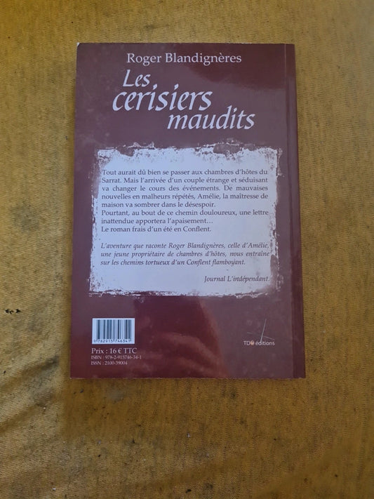 Les cerisier maudits , Roger Blandigneres