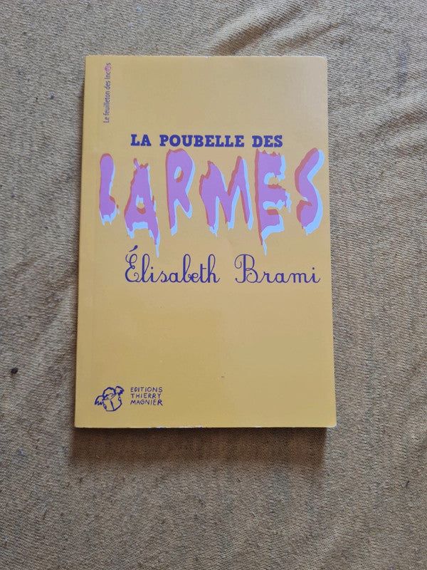 La poubelle des larmes,  Élisabeth Brami