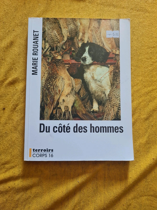 Du côté des hommes, Marie Rouanet