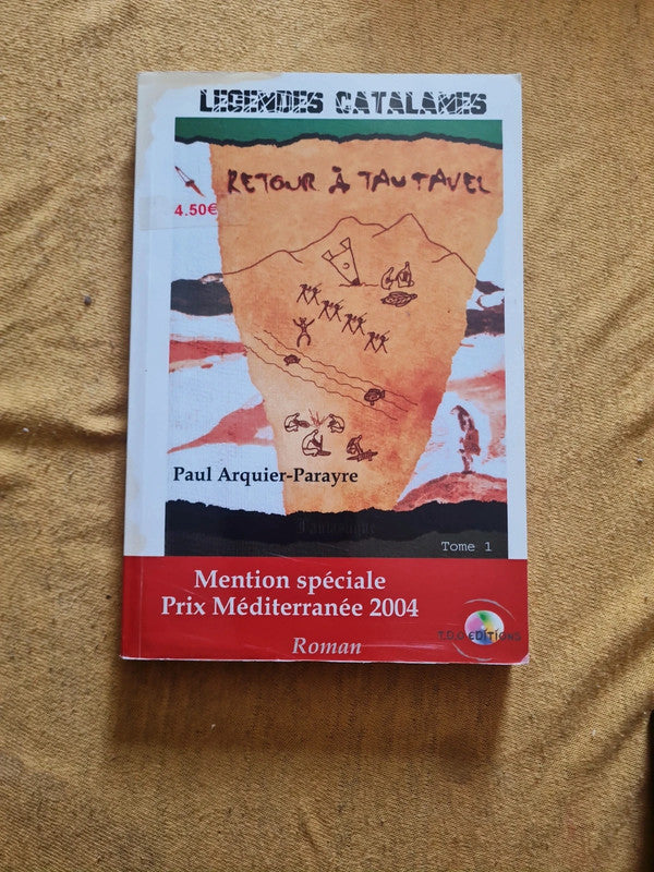 Légendes catalanes , retour à Tautavel , Paul Arquier Parayre