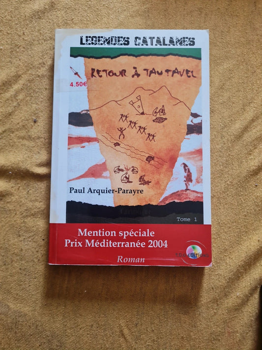 Légendes catalanes , retour à Tautavel , Paul Arquier Parayre