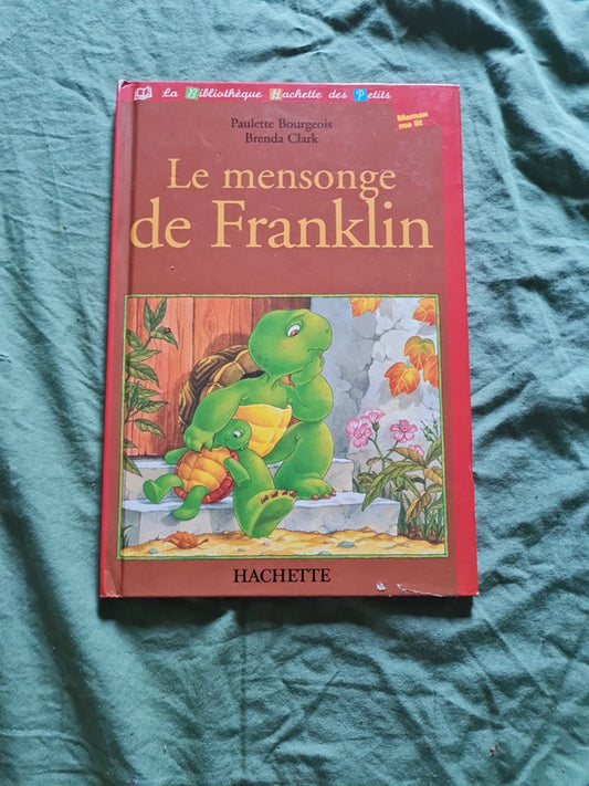 Le mensonge de Franklin, Paulette Bourgeois,  Brenda Clark