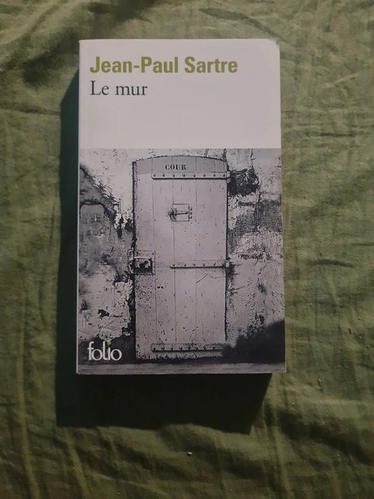 Le mur , Jean Paul Sartre