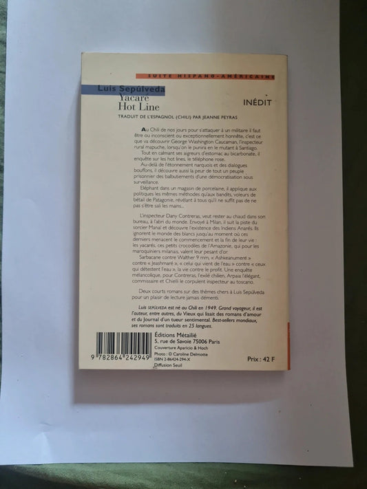 Yacaré hot line , Luis Sepúlveda