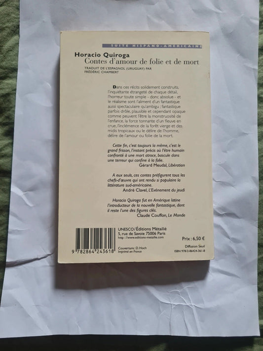 Contes d'amour de folie et de mort , Horacio Quiroga