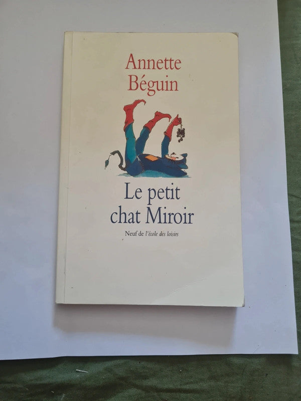 Le petit chat miroir,  Annette Béguin