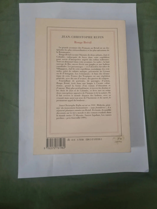 Rouge Brésil, Jean Christophe Rufin