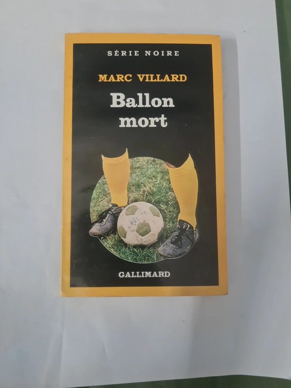 Ballon mort , Marc Villard