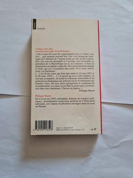 J'allais vous dire.. Journal apocryphe d'un président,  Philippe Barret