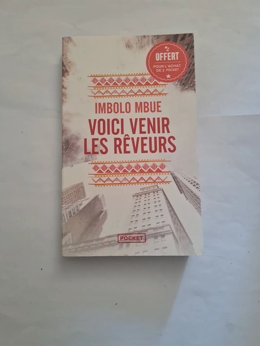 Voici venir les rêveurs , Imbolo Mbue