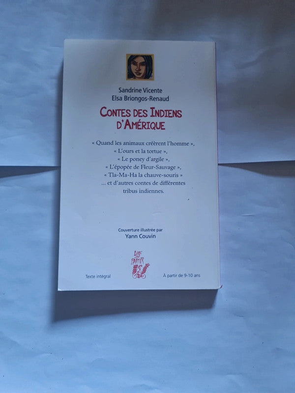 Contes des Indiens d'Amérique, Sandrine Vicente , Elsa Briongos-Renaud