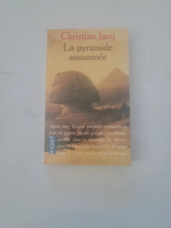 La pyramide assassinée,  Christian Jacq