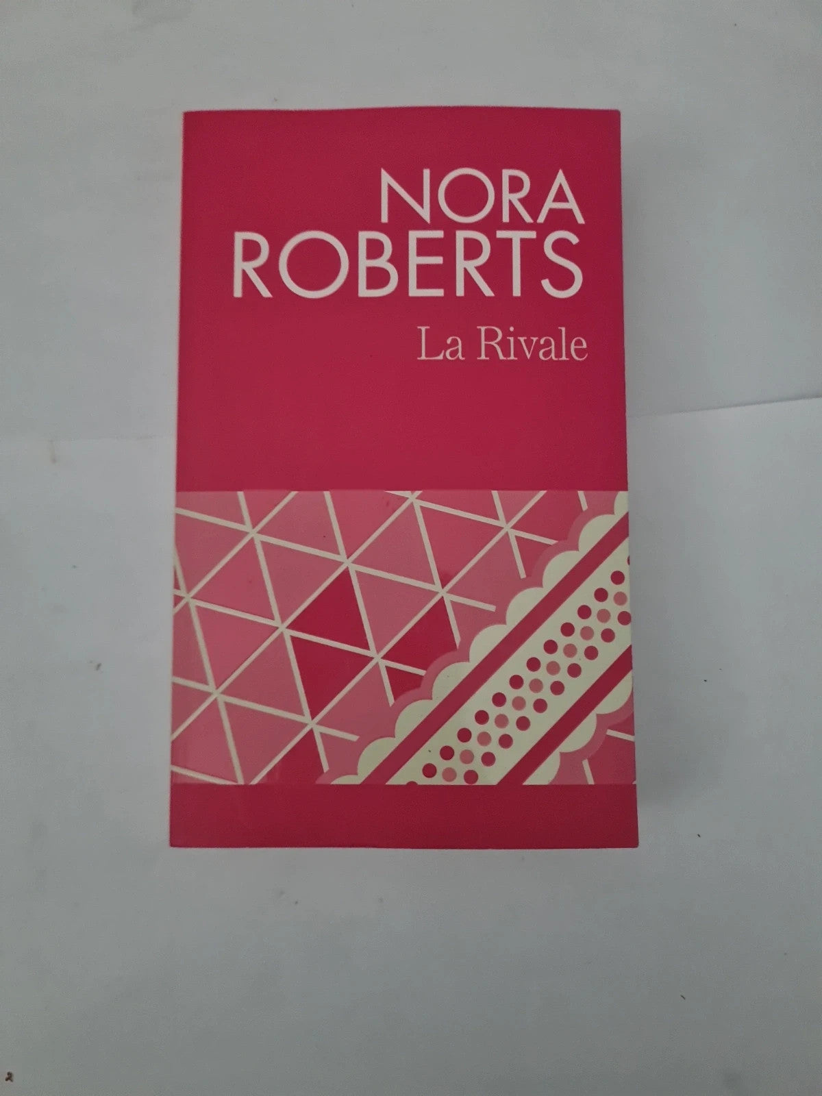 La rivale , Nora Roberts