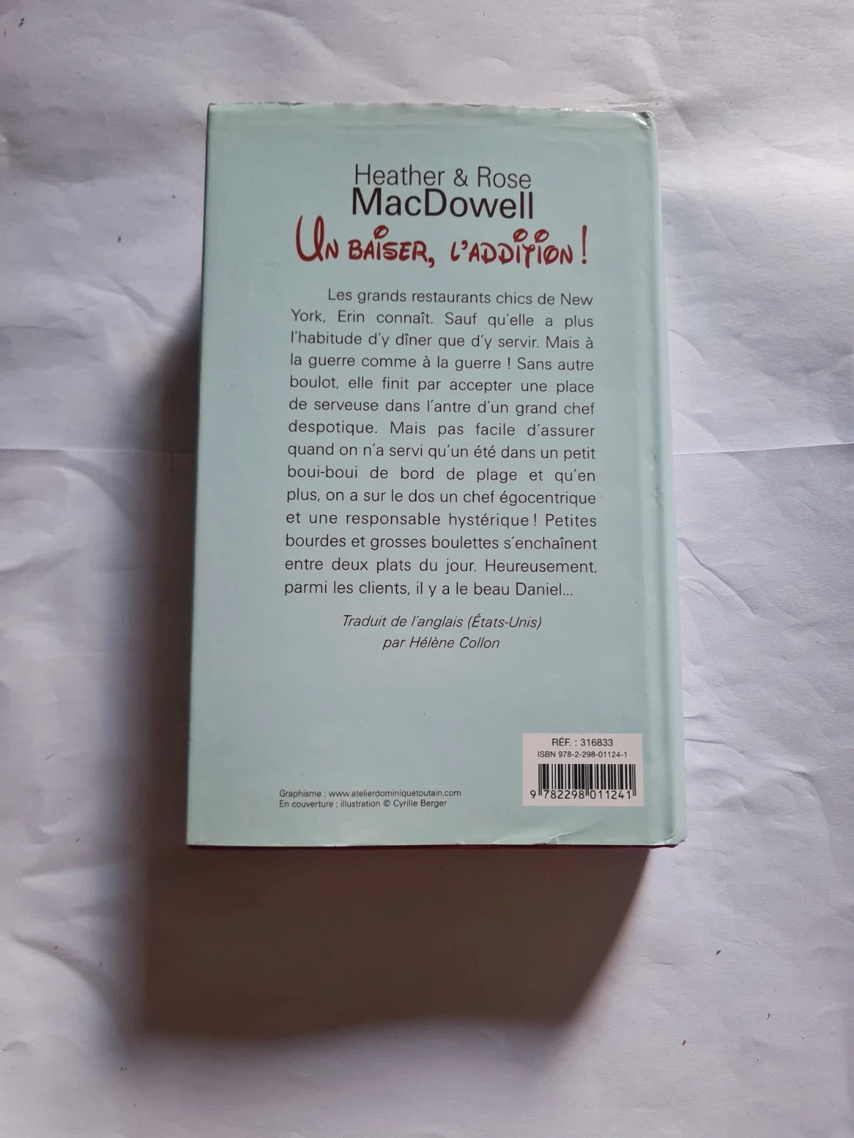 Un baiser , l'addition ! , Heather et Rose MacDowell