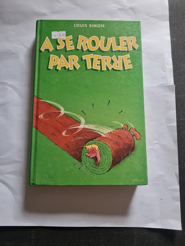 A se rouler par terre, 1001 nouvelles histoires drôles,  Louis Simon