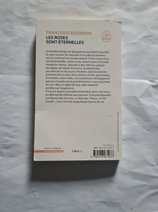 Les roses sont éternelles , Françoise Bourdon