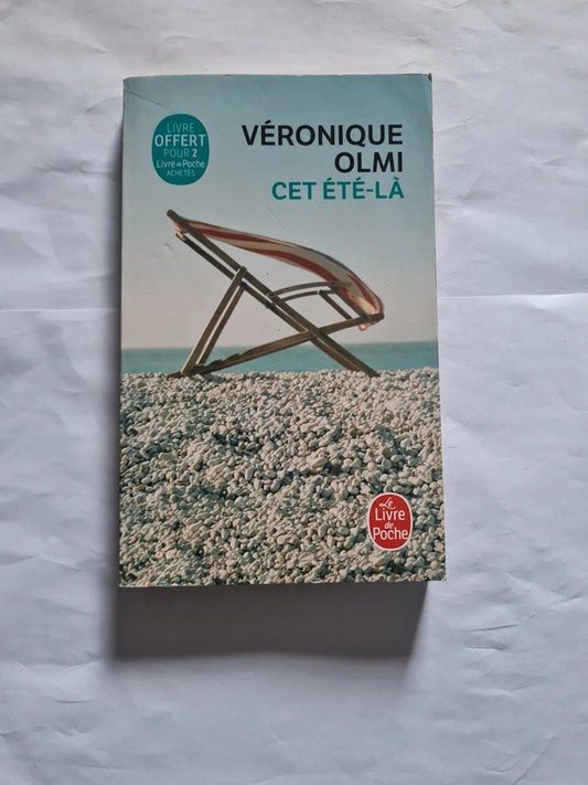 Cet été-là,  Véronique Olmi