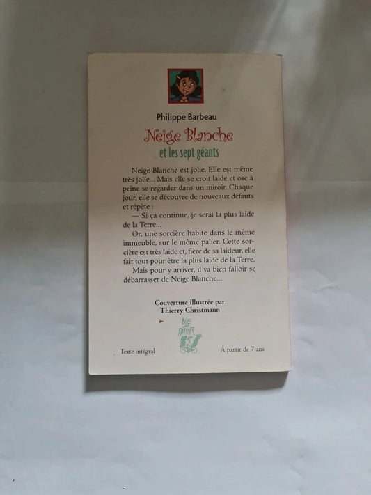 Neige Blanche et les sept géants, Philippe Barbeau