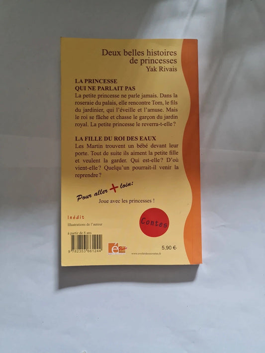 Deux belles histoires de princesse, Yak Rivais