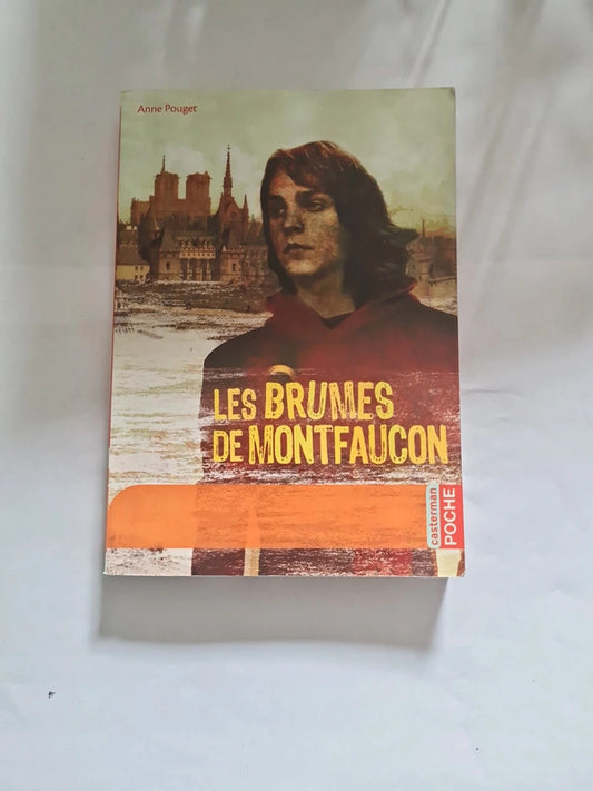 Les brumes de Montfaucon , Anne Pouget