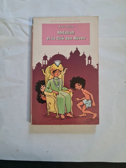 Abdallah et la cité des rêves,  Paul Thiès
