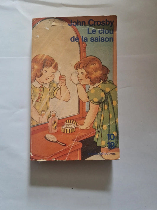 Le clou de la saison, John Crosby, Sophie Mayoux