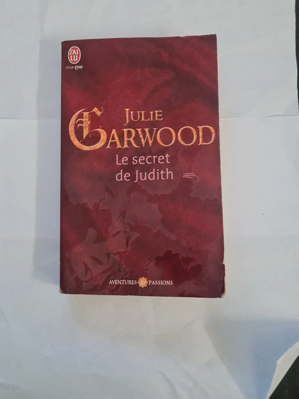 Le secret de Judith, Julie Garwood