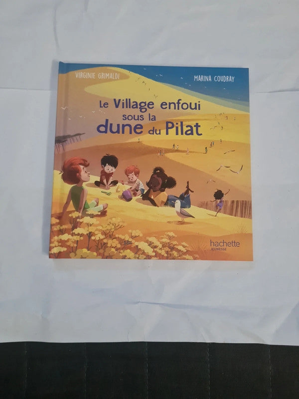 Le village enfoui sous la dune du Pilat