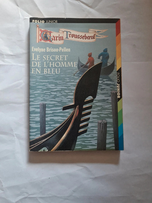 Le secret de l'homme en bleu , Evelyne Brisou Pellen