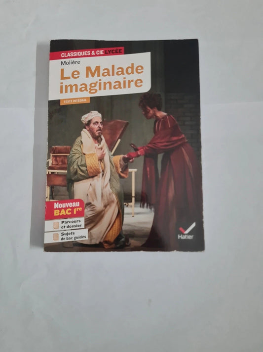 Le Malade imaginaire,  Molière,  classique lycée