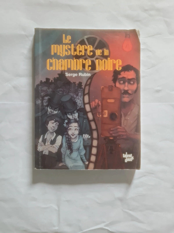 Le mystère de la chambre noire,  Serge Rubin