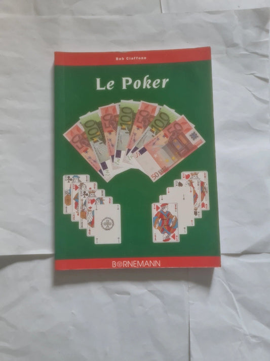Le Poker , Bob Ciaffone
