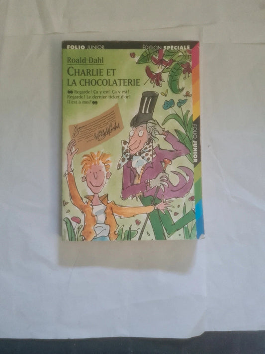 Charlie et la chocolaterie , Roald Dahl