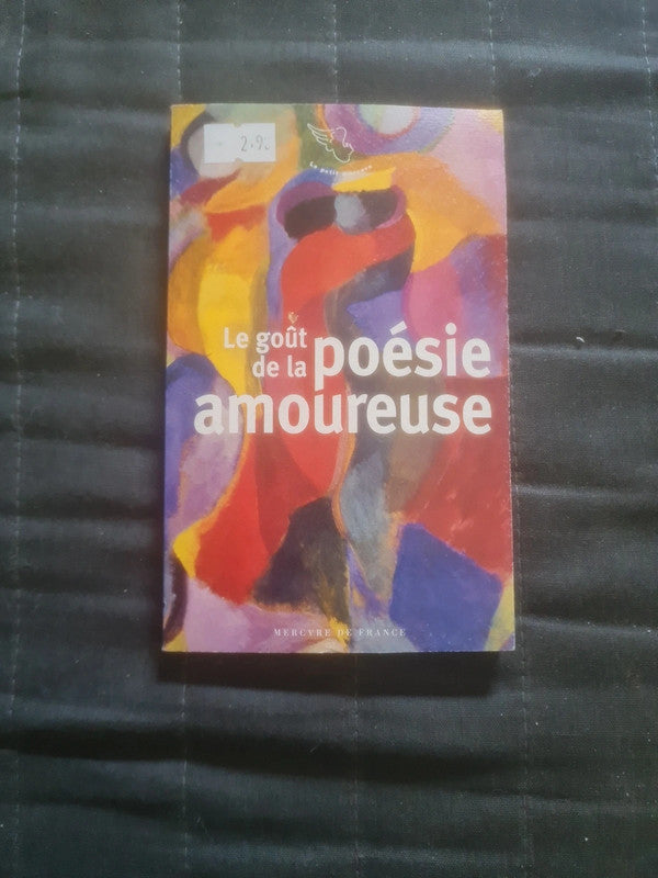 Le goût de la poésie amoureuse
