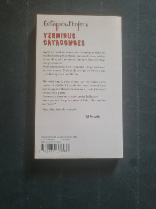 Terminus catacombes,  Les échapper de l'enfer T6 , Vuc Kovasevic